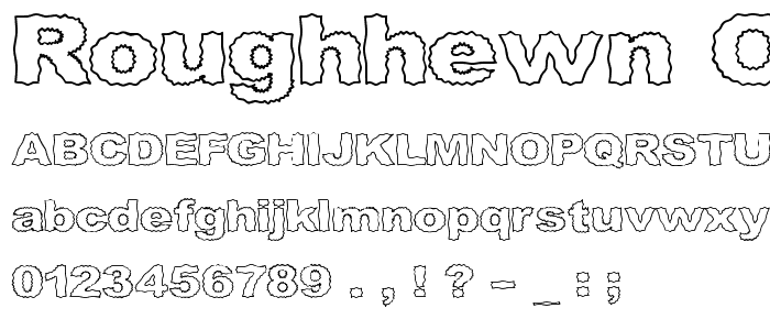 Roughhewn Outline font